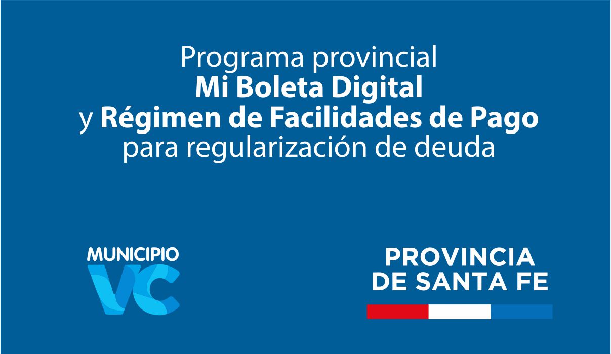 Programa provincial “Mi Boleta Digital” y Régimen de Facilidades de Pago para regularización de deuda.