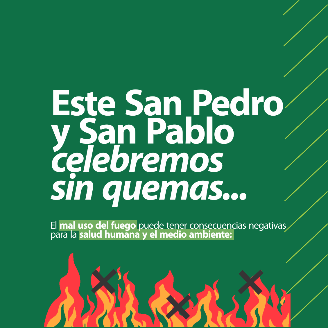 Este San Pedro y San Pablo celebremos sin quemas…
