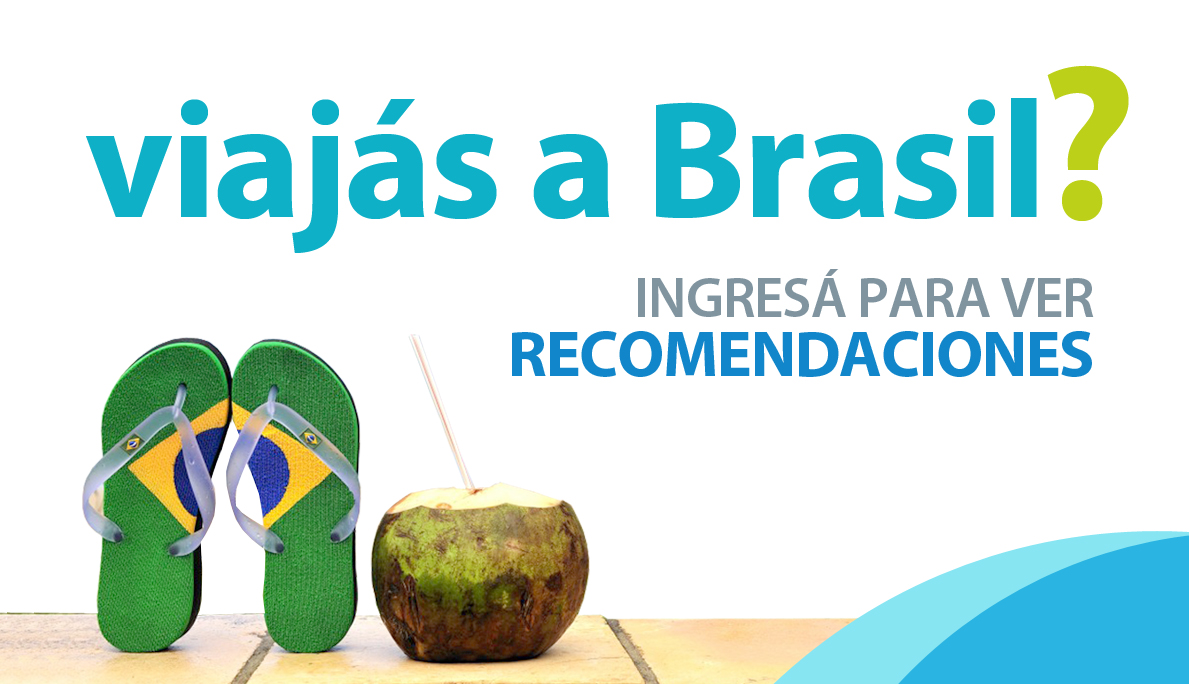 Recomendación para viajeros a Brasil