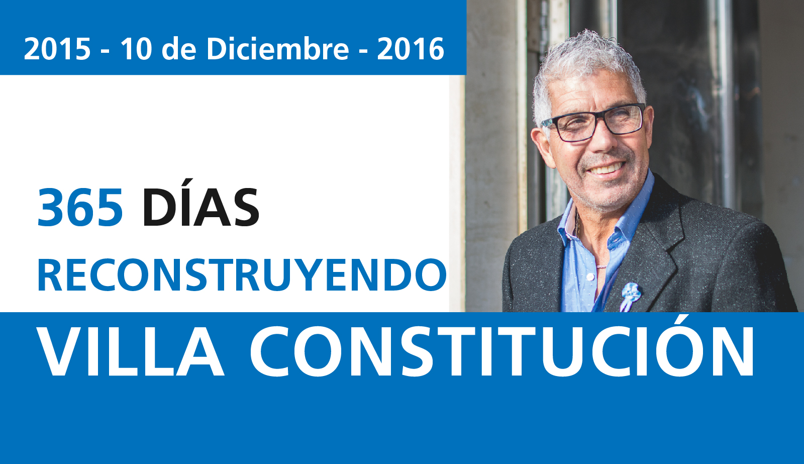 365 días reconstruyendo la ciudad