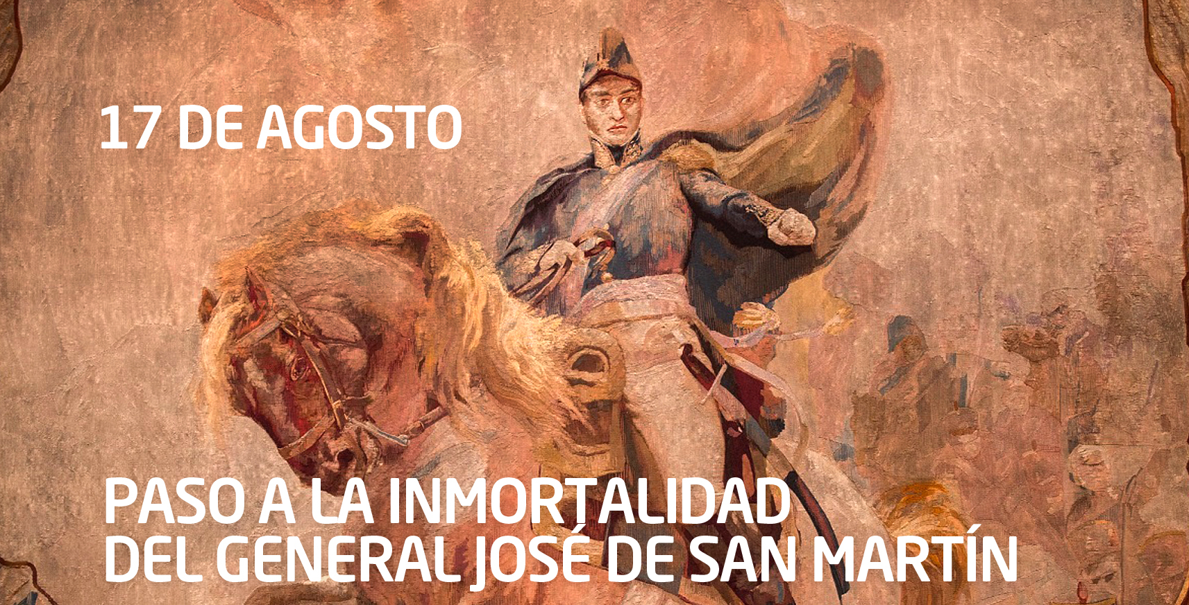 Acto oficial: Paso a la Inmortalidad del General José de San Martín