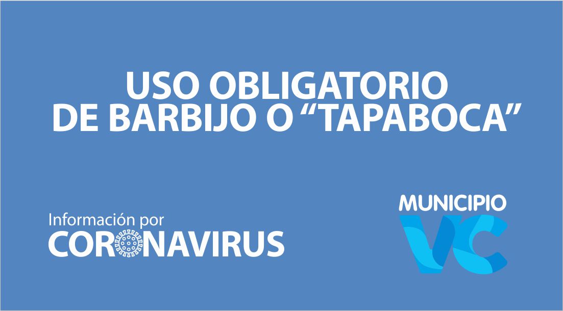 Uso obligatorio de barbijo casero o “Tapaboca”