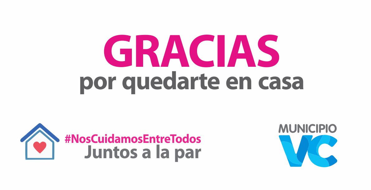 GRACIAS a vos por quedarte en casa.