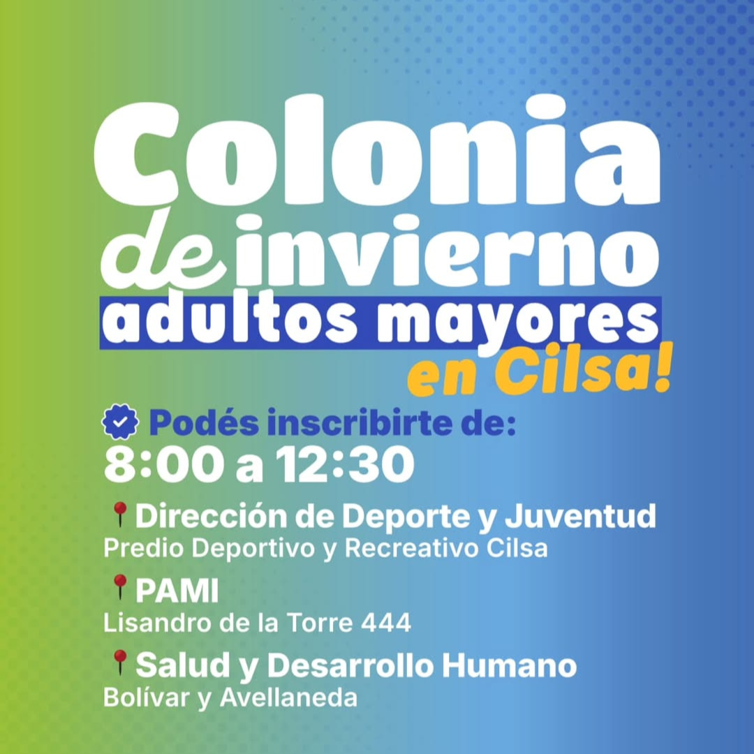 A partir del lunes 21 de abril podés inscribirte a la Colonia de Invierno para Adultos Mayores en el Predio Cilsa!