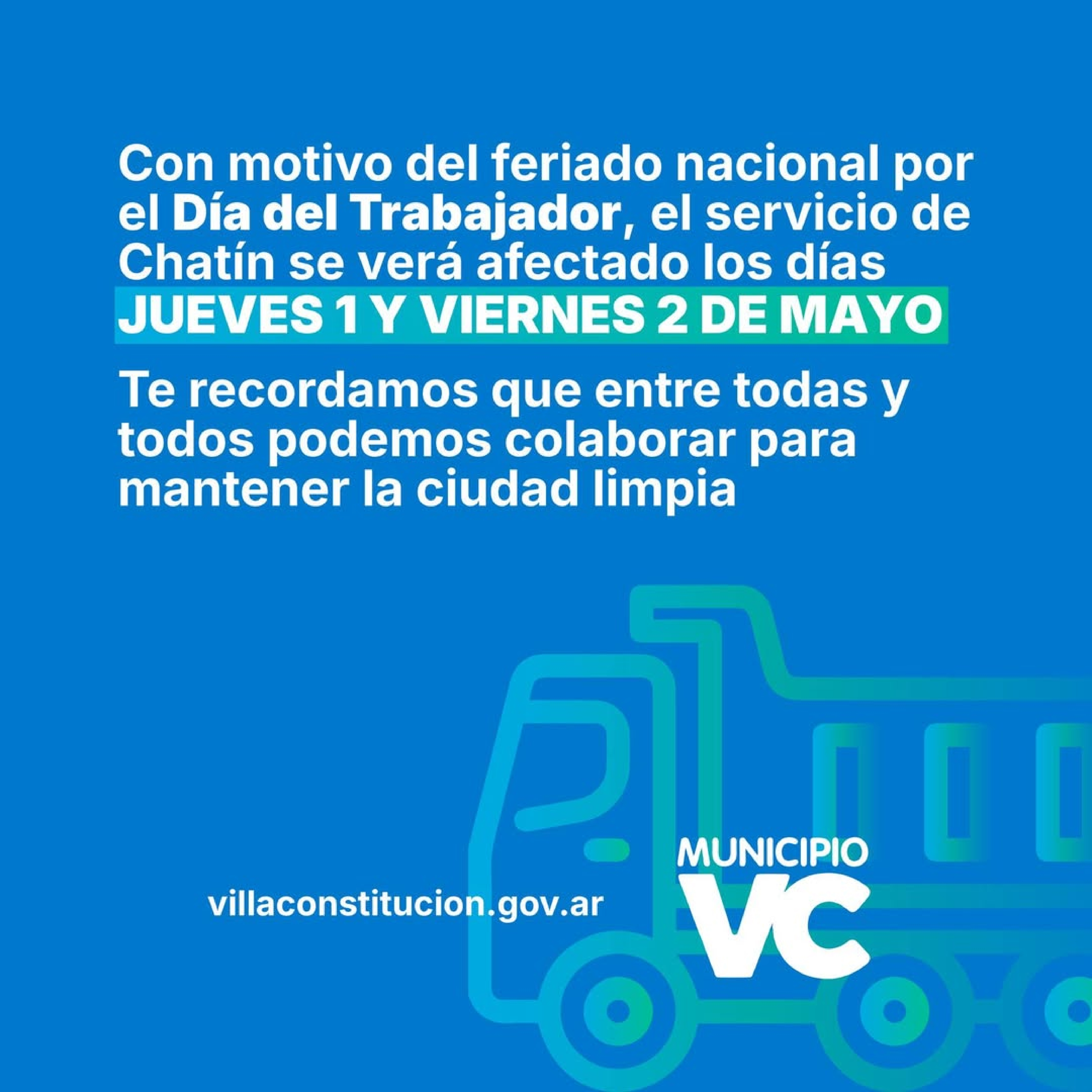 Con motivo del feriado nacional por el Día del Trabajador, el servicio de Chatín se verá afectado los días jueves 1 y viernes 2 de mayo