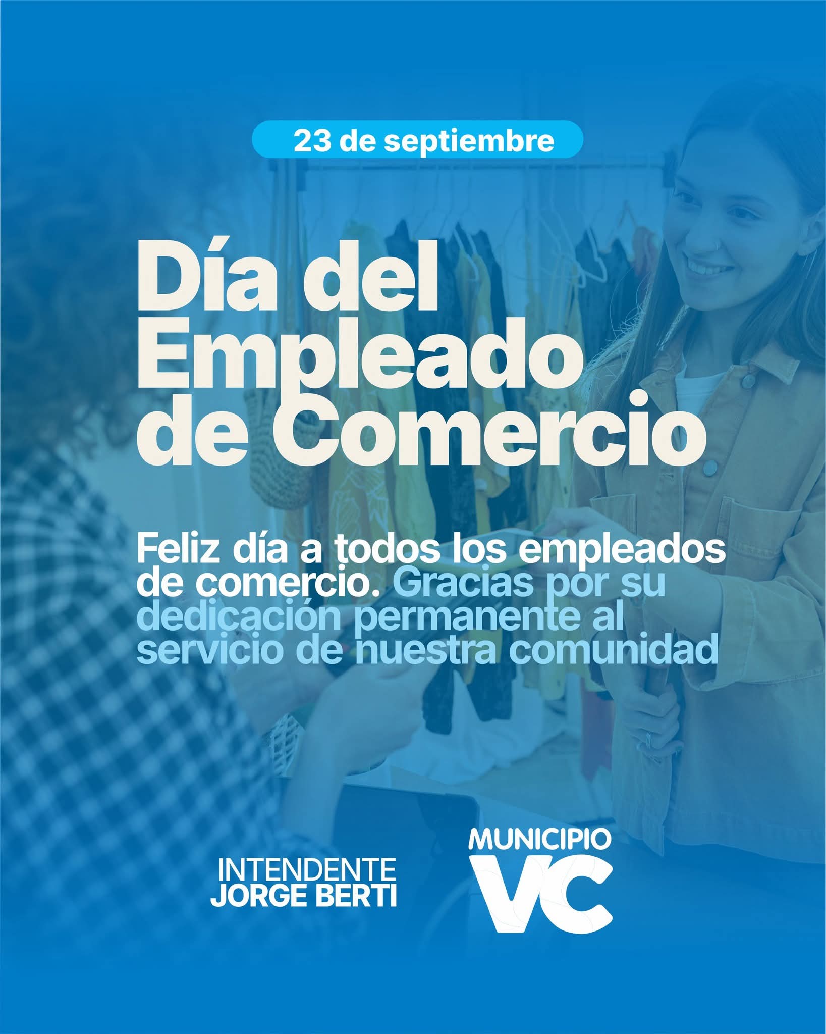 Feliz Día a todas y todos los empleados de comercio