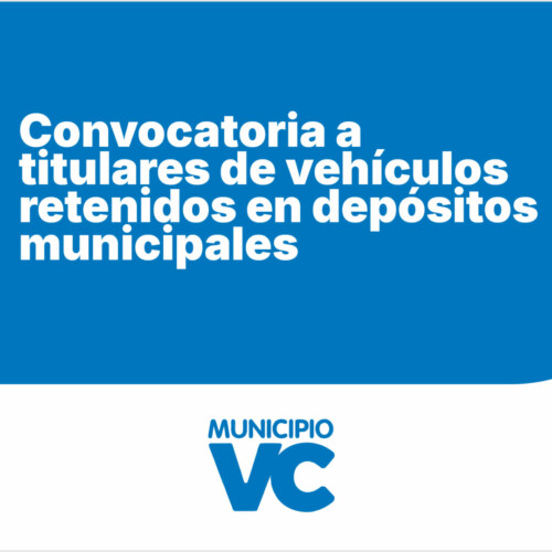 Convocatoria a titulares de vehículos retenidos en depósitos municipales