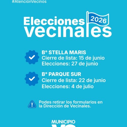 🗳️ Elecciones Vecinales B° Stella Maris, B° Parque Sur
