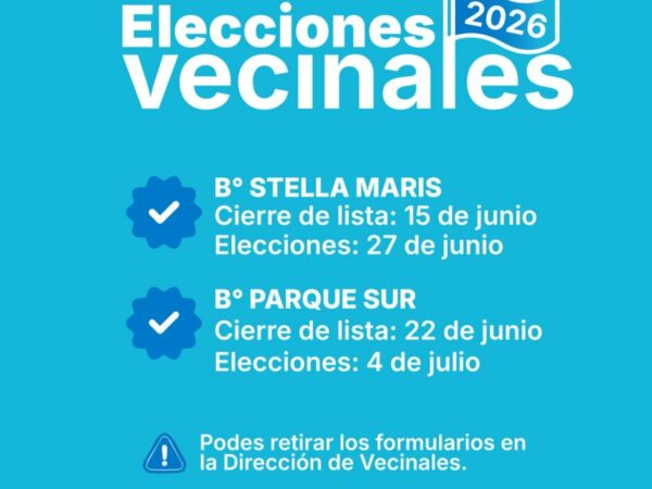 🗳️ Elecciones Vecinales B° Stella Maris, B° Parque Sur