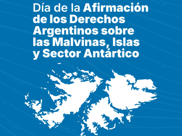 10 de junio | Día de la Afirmación de los Derechos Argentinos sobre las Malvinas, Islas del Atlántico Sur y Sector Antártico