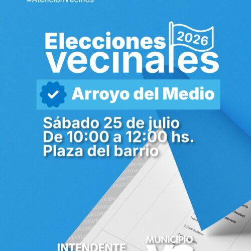 Elecciones Vecinales – Barrio Arroyo del Medio