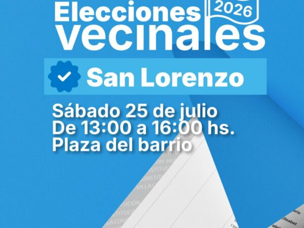 Elecciones Vecinales – Barrio San Lorenzo