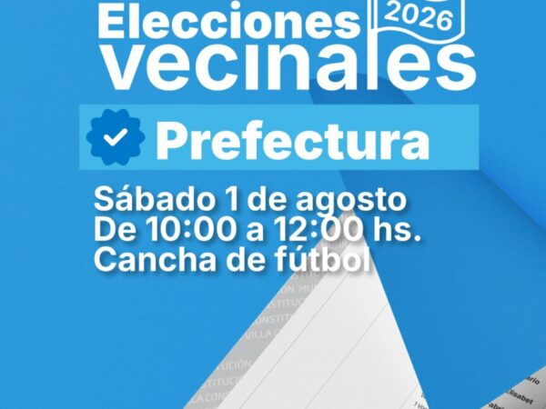 Elecciones Vecinales – Barrio Prefectura