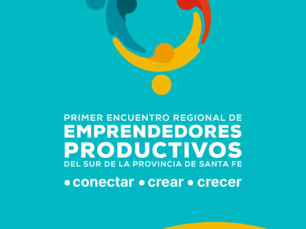 Villa Constitución será sede del Primer Encuentro de Emprendedores Productivos del Sur de Santa Fe