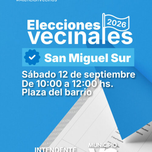 Elecciones Vecinales | Barrio San Miguel Sur