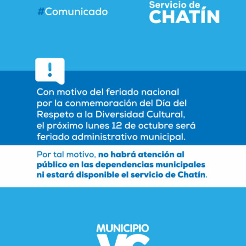 Feriado del 12 de octubre: dependencias municipales sin atención y Chatín sin servicio