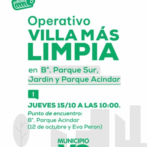 Villa Más Limpia llega a los barrios Parque Sur, Jardín y Parque Acindar